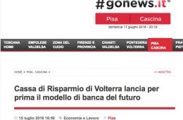 GoNews Pisa:  “Cassa di Risparmio di Volterra lancia per prima il modello di banca del futuro”